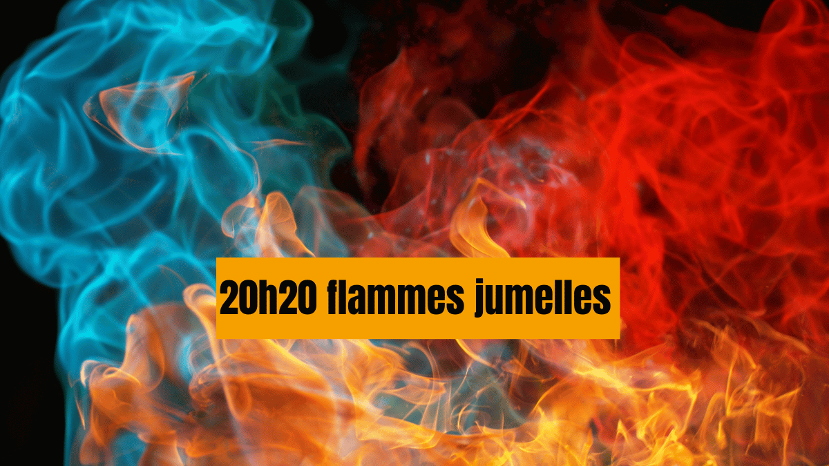 20h20 signification flamme jumelle