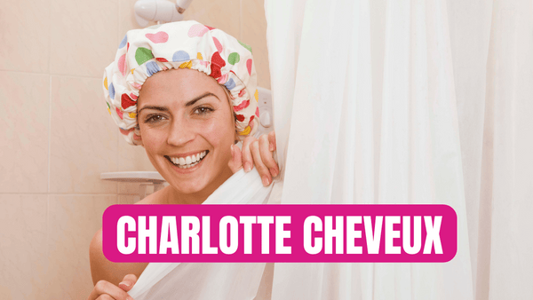 Tout Sur Les Charlottes Pour Cheveux : Utilisations Et Avantages 