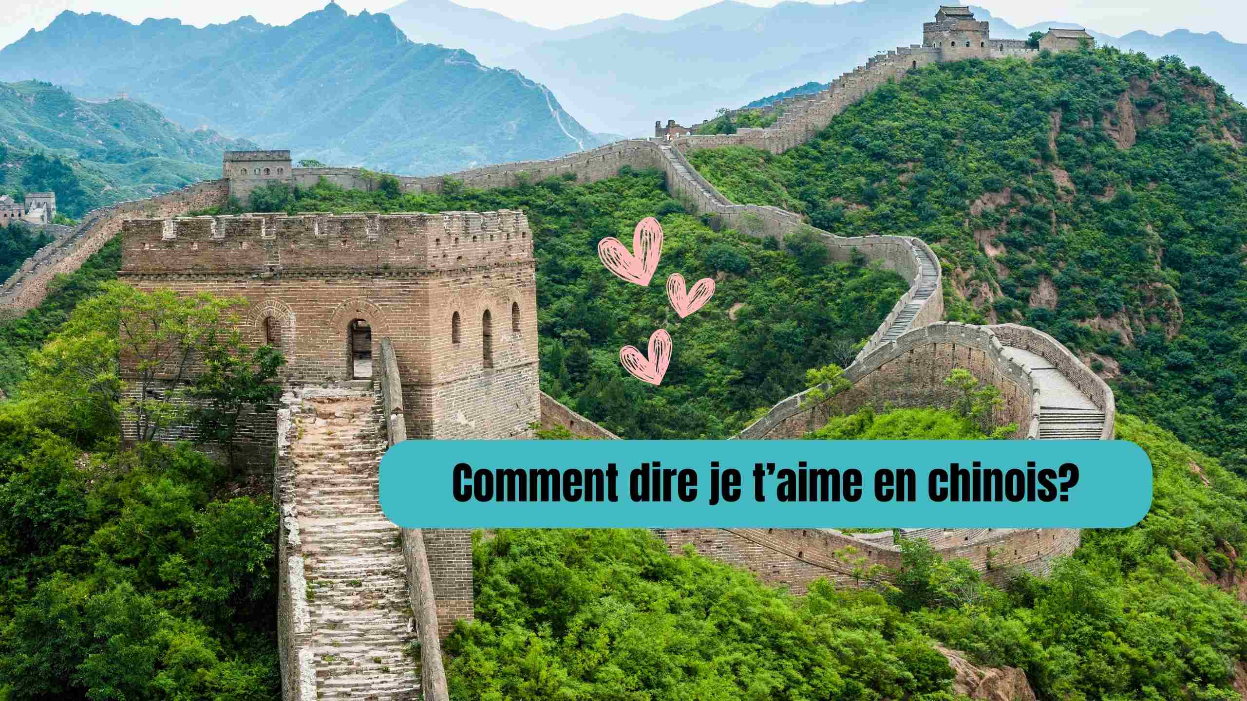 comment dire je t'aime en chinois