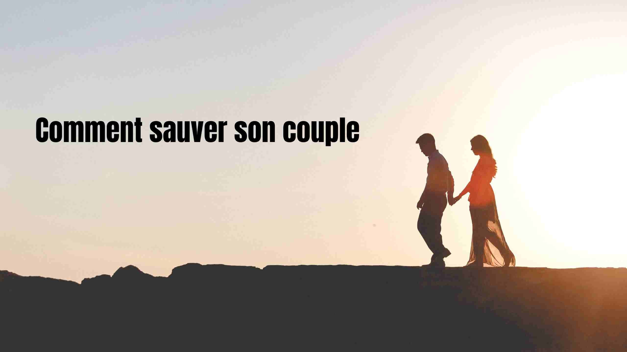 comment sauver son couple