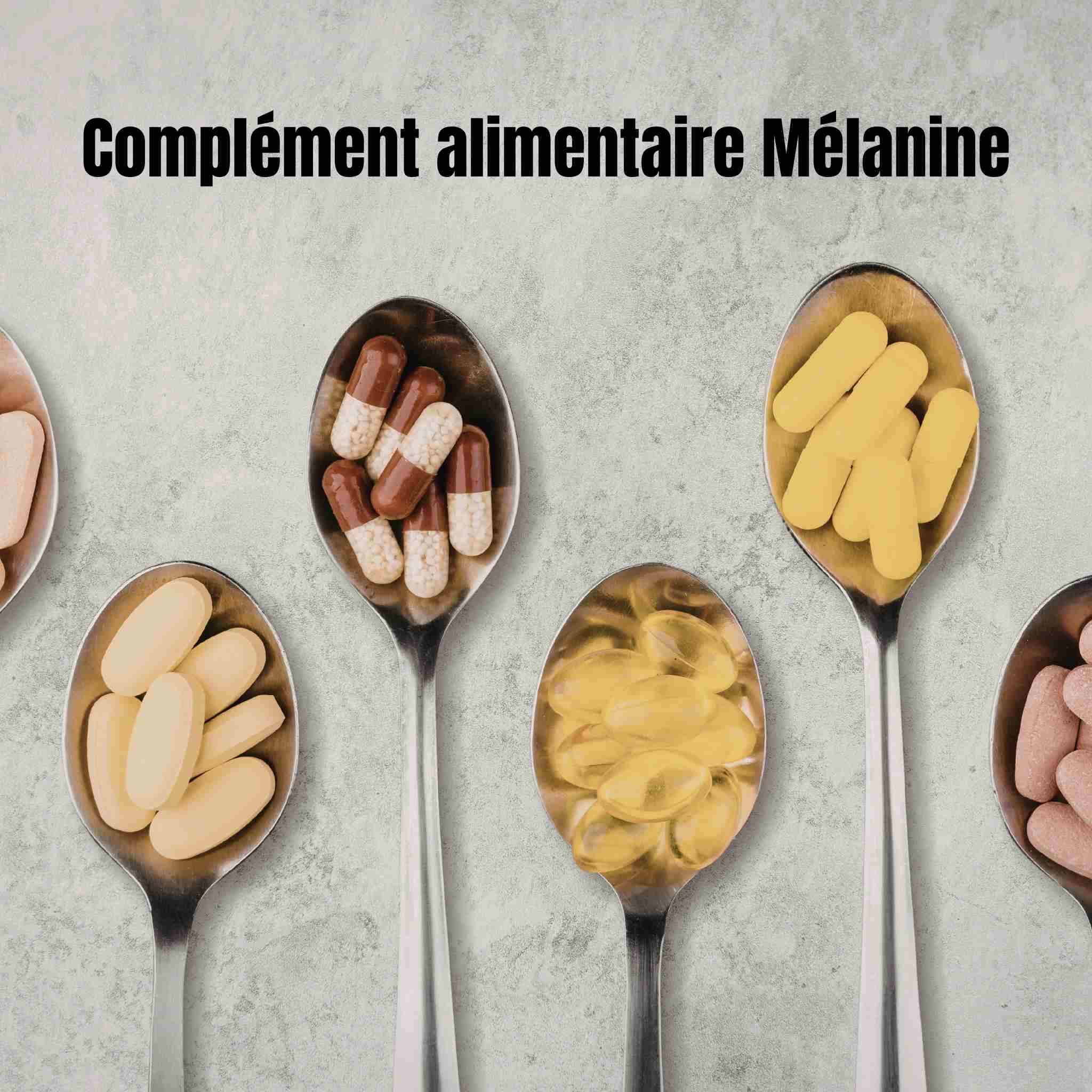 Complément alimentaire mélanine