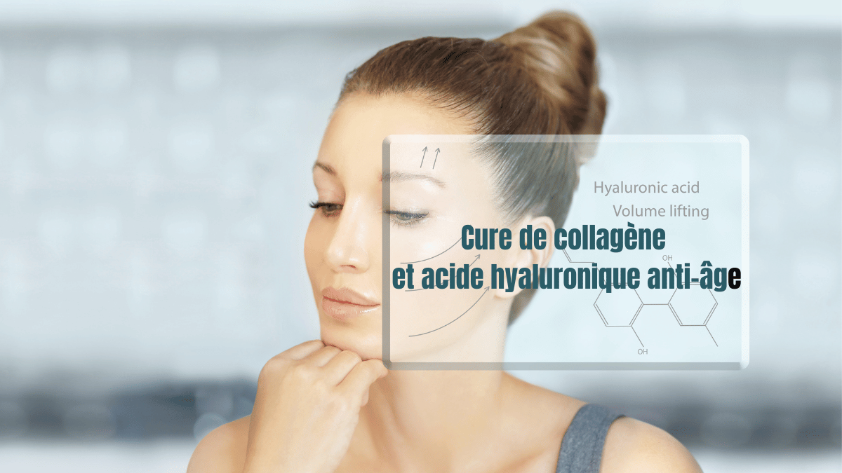 Cure de collagène et acide hyaluronique anti-âge