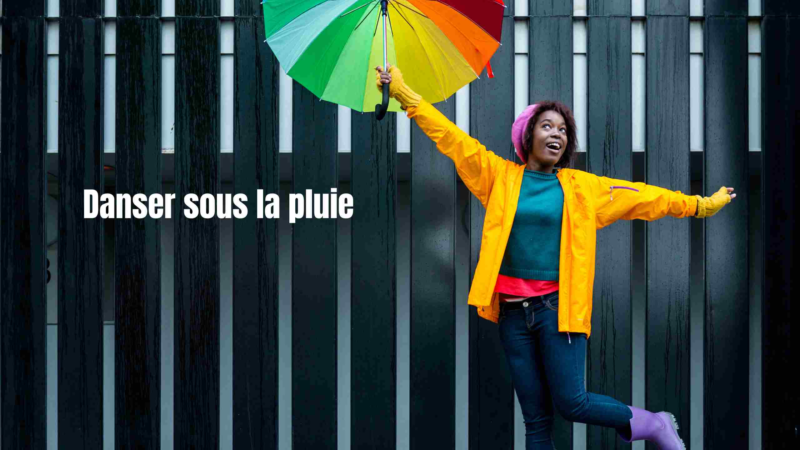 danser la pluie