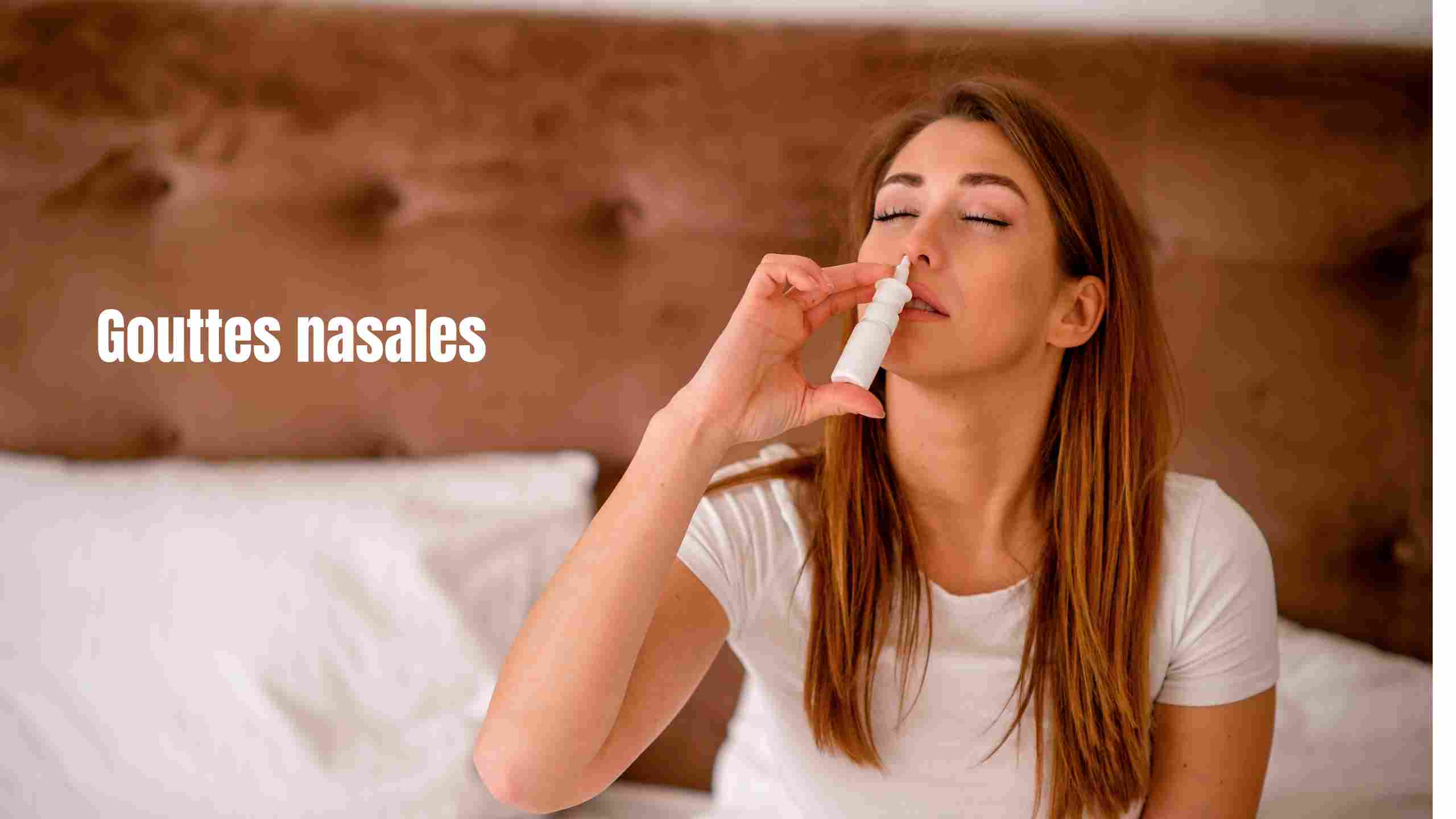 gouttes nasales