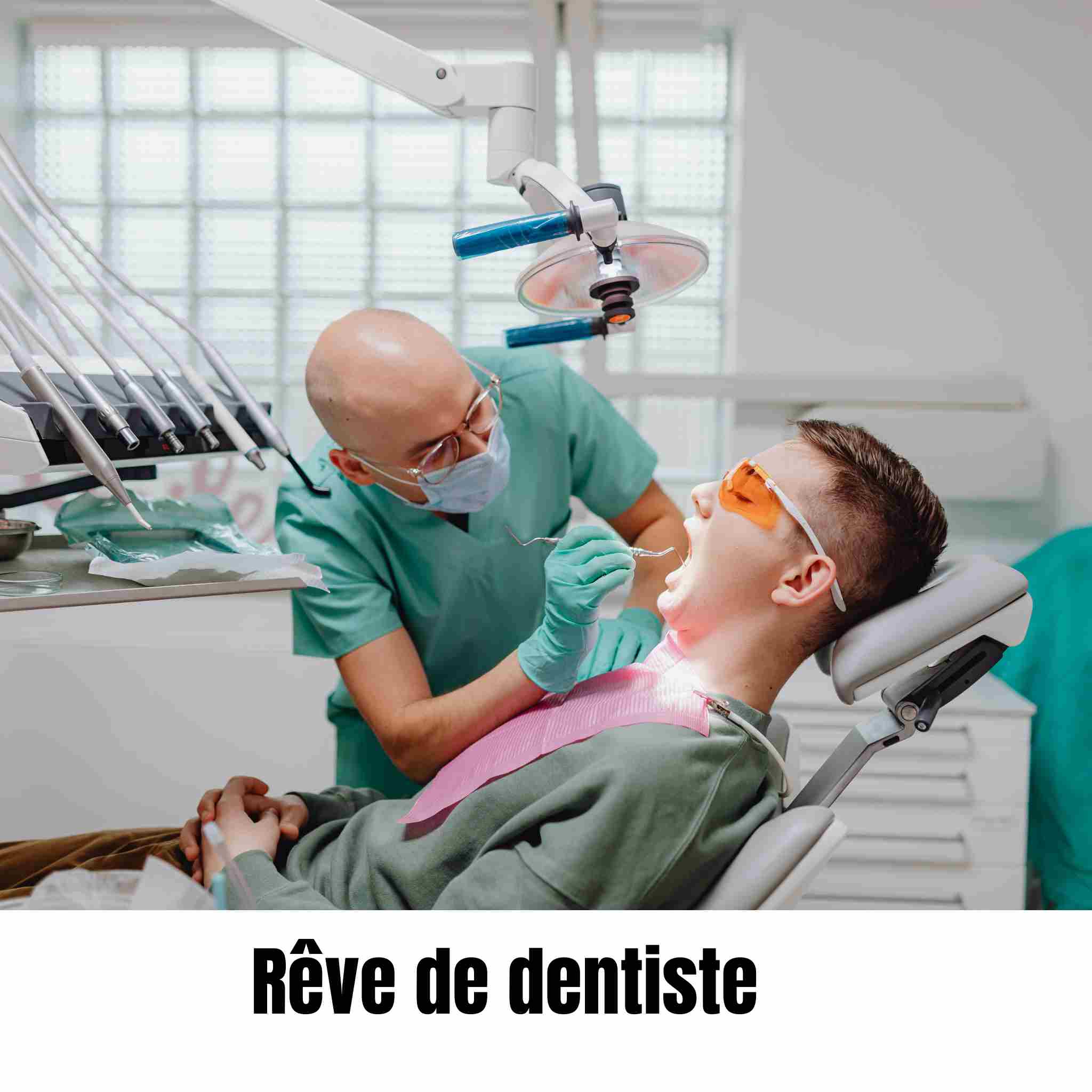 Rêver de dentiste : signification, interprétations et messages cachés