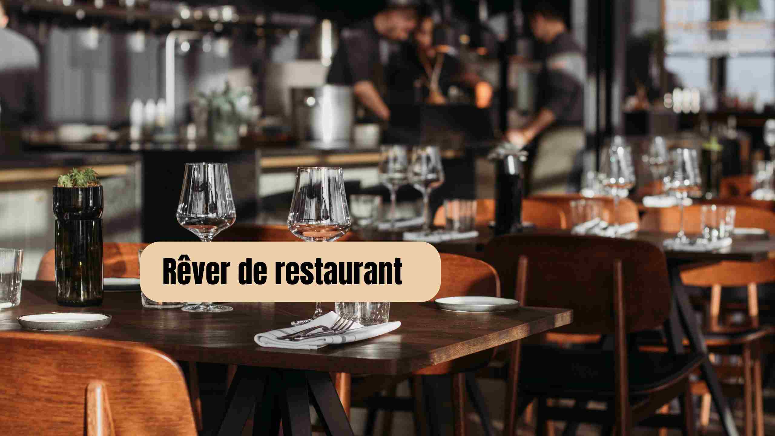 Que signifie rêver de restaurant