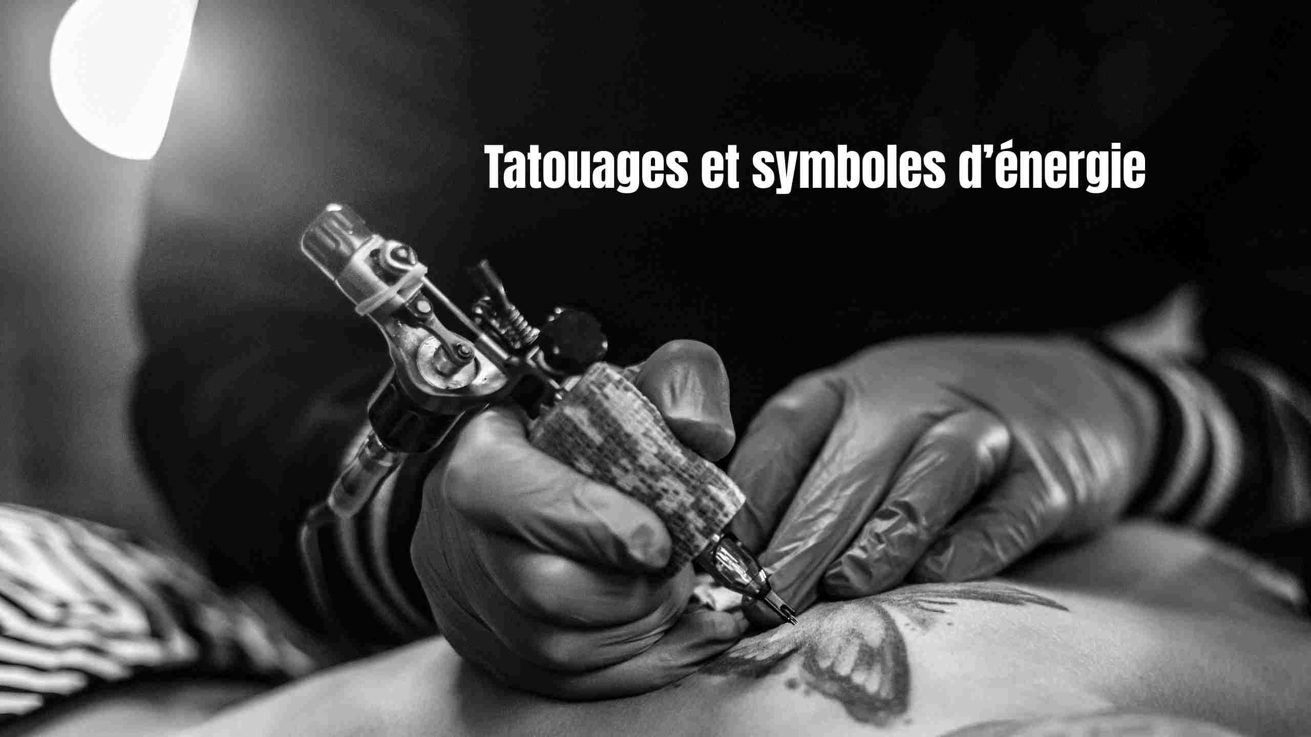 Tatouages et symboles d'énergie : un art vibratoire