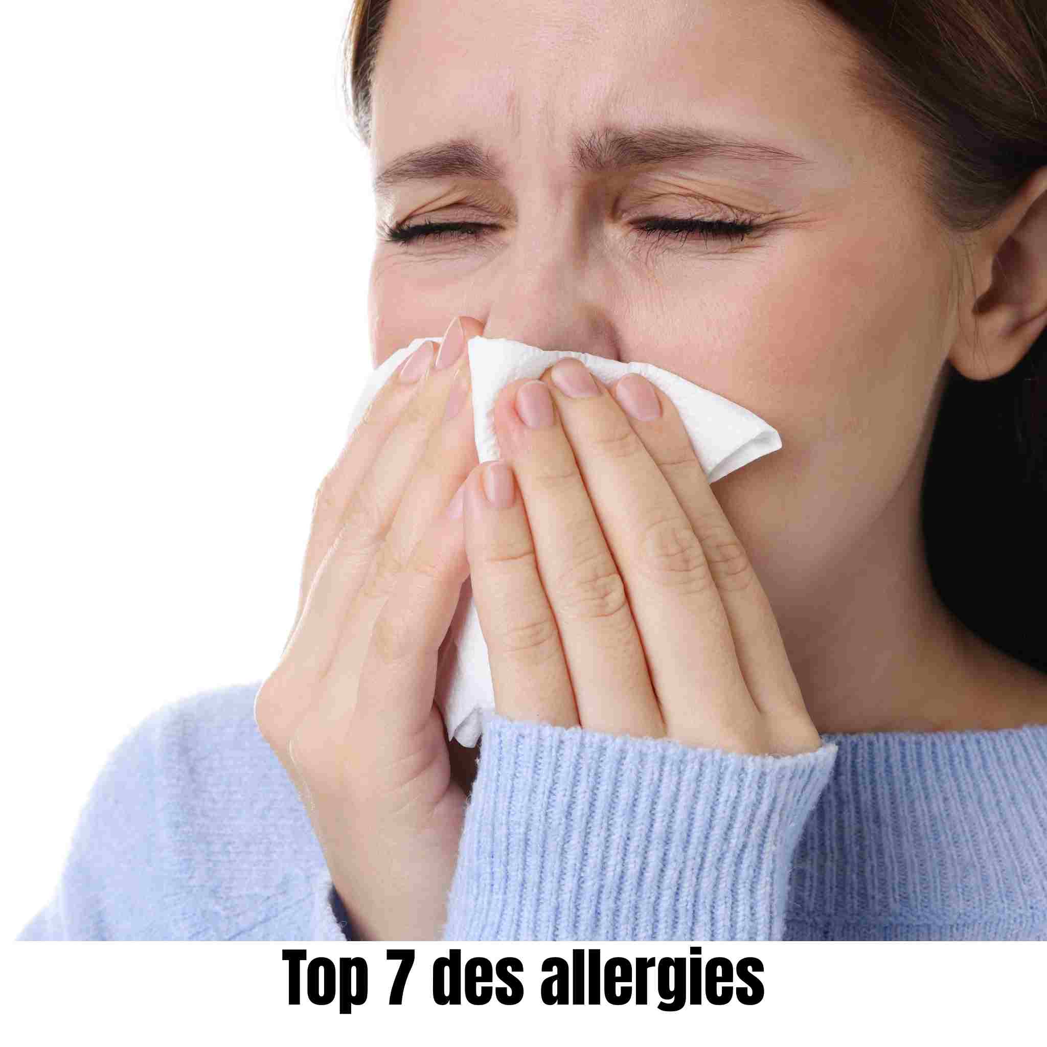 Top 7 des allergies les plus courantes : symptômes et prévention