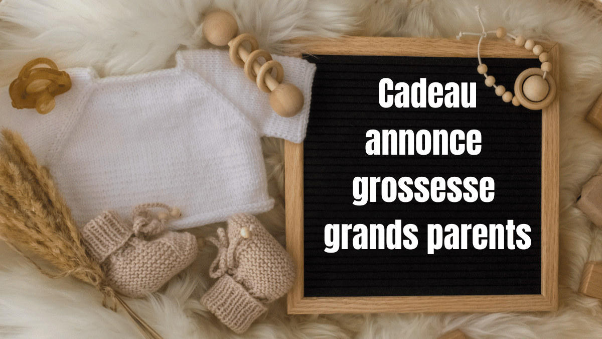 cadeau annonce grossesse grands parents