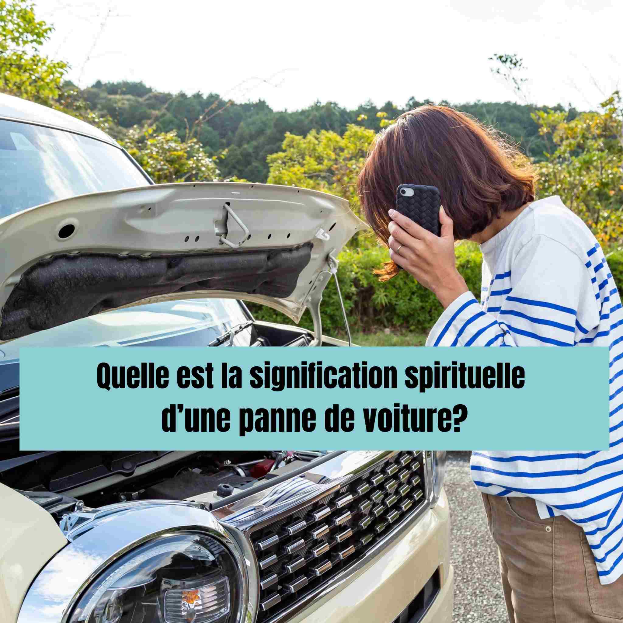 Panne de voiture : signification spirituelle, symbolique et causes réelles