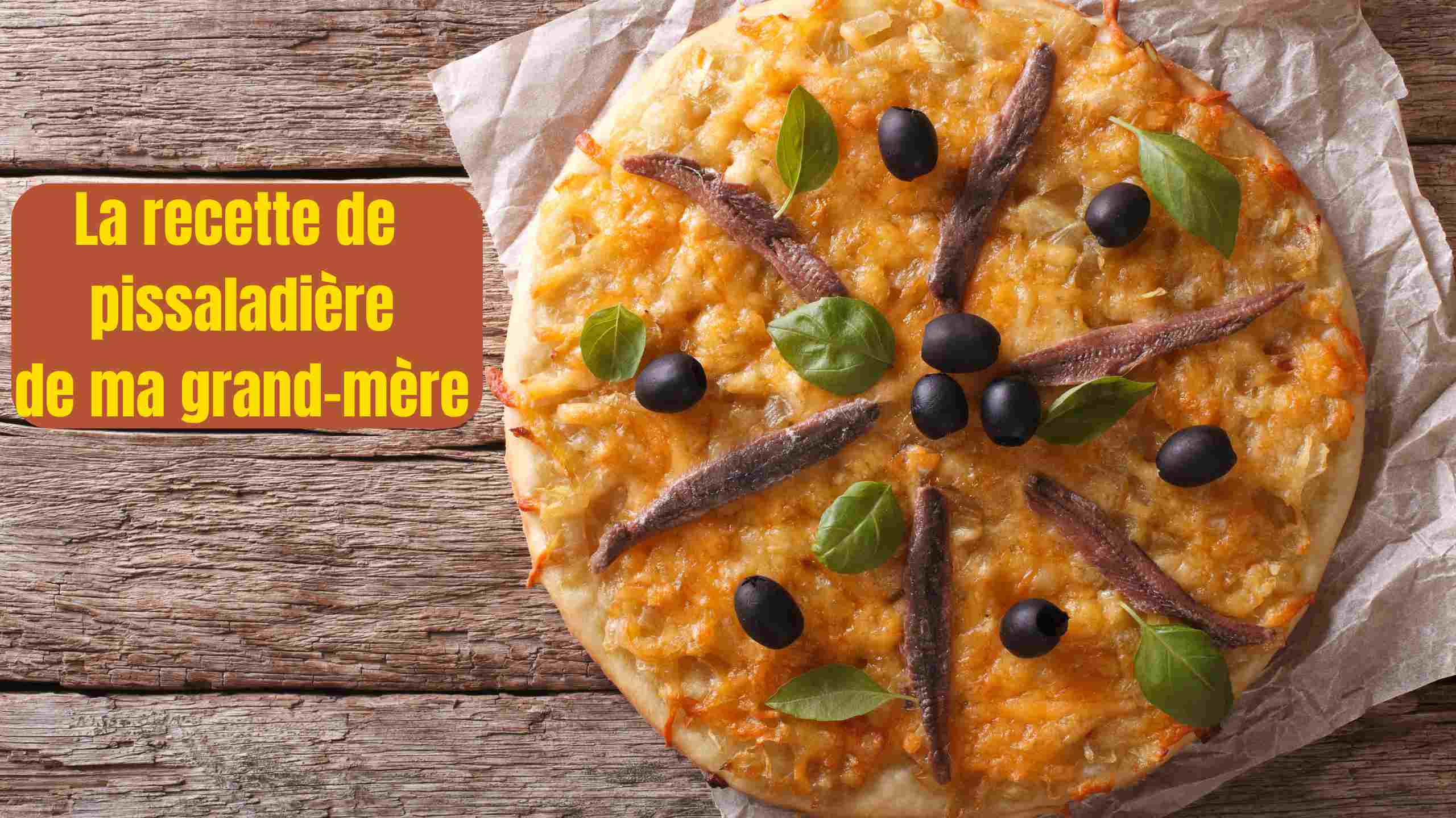 pissaladiere grand-mere