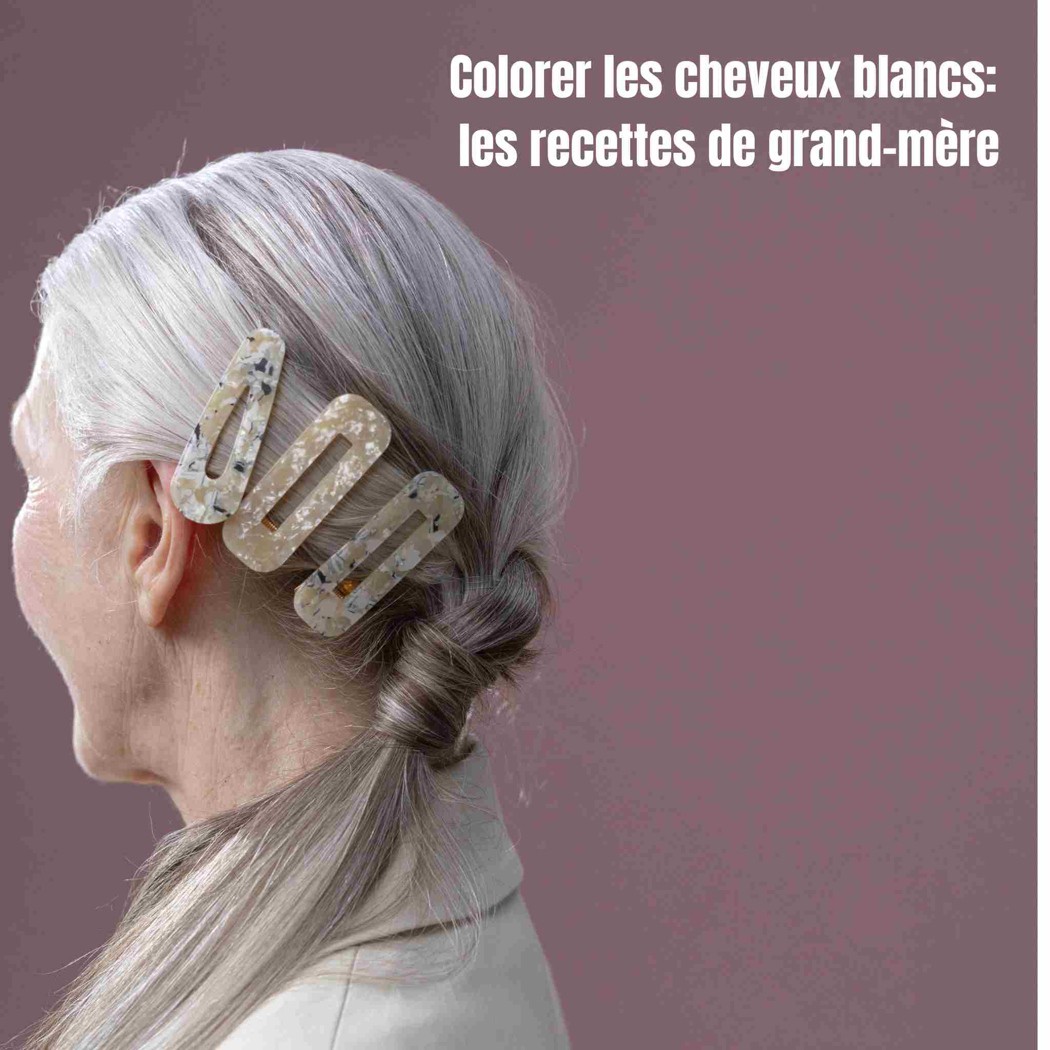 Colorer les cheveux blancs: les recettes de grand-mère qui fonctionnent vraiment