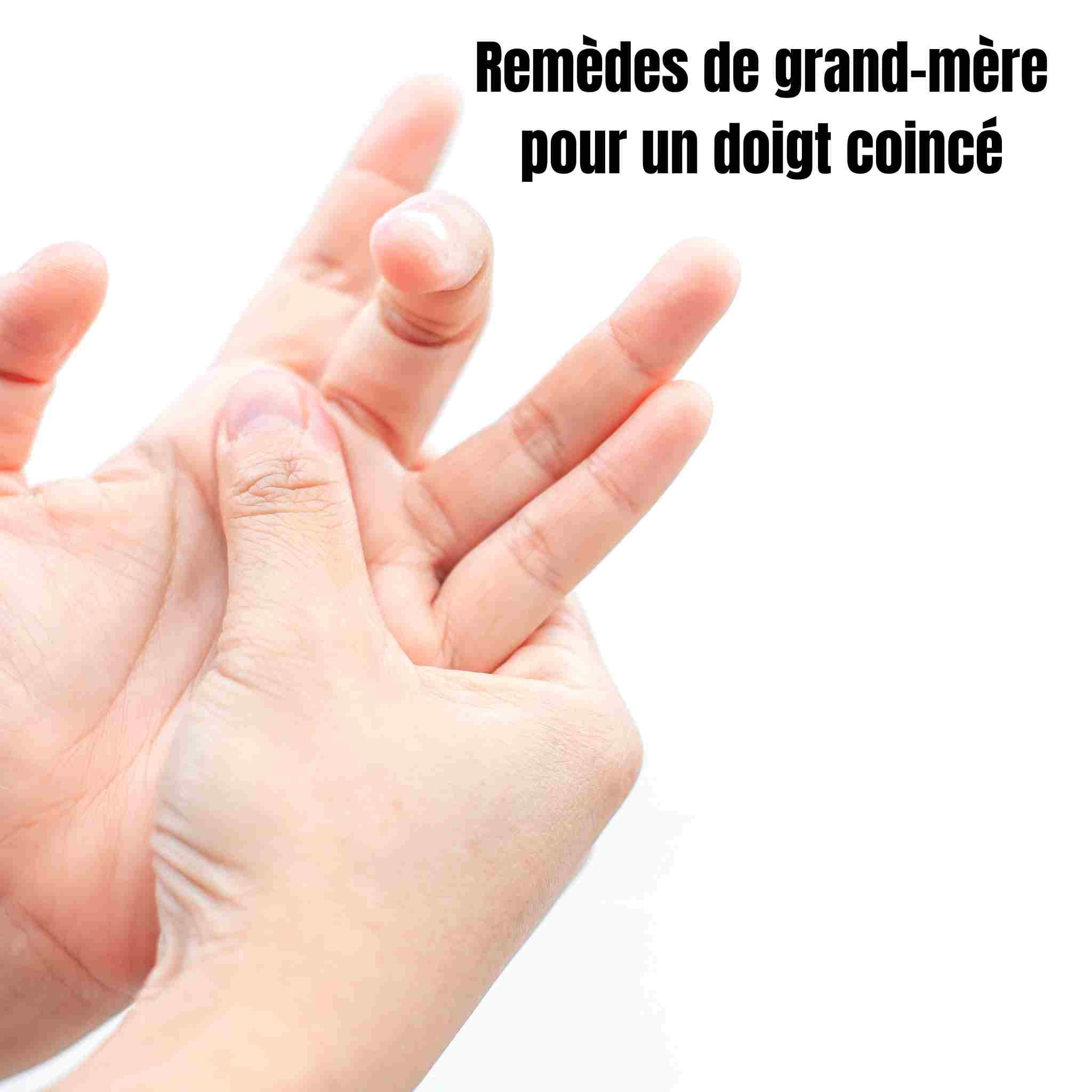 Remèdes de grand-mère pour un doigt coincé : douleur, causes, solutions