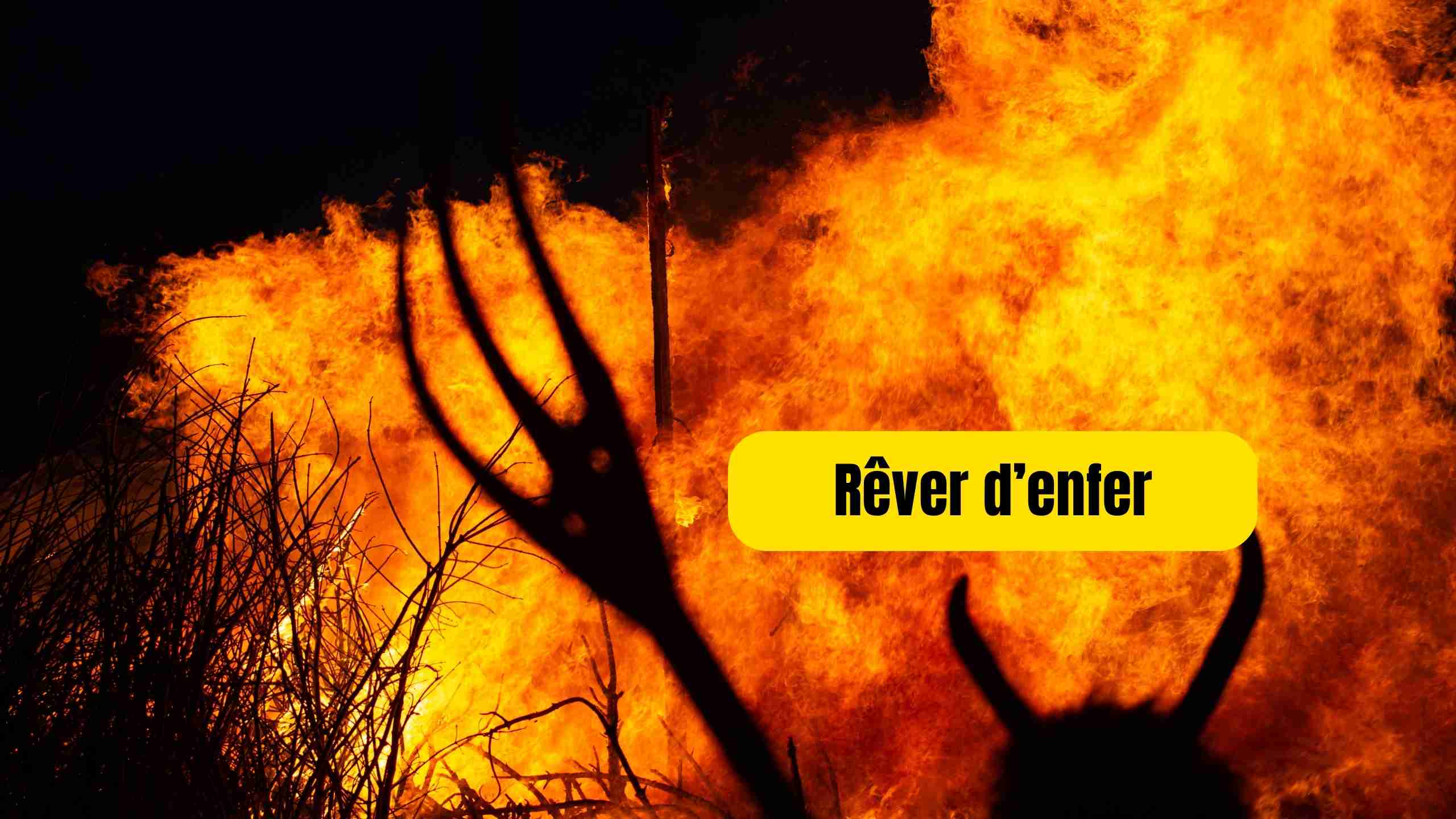 rever d etre en enfer