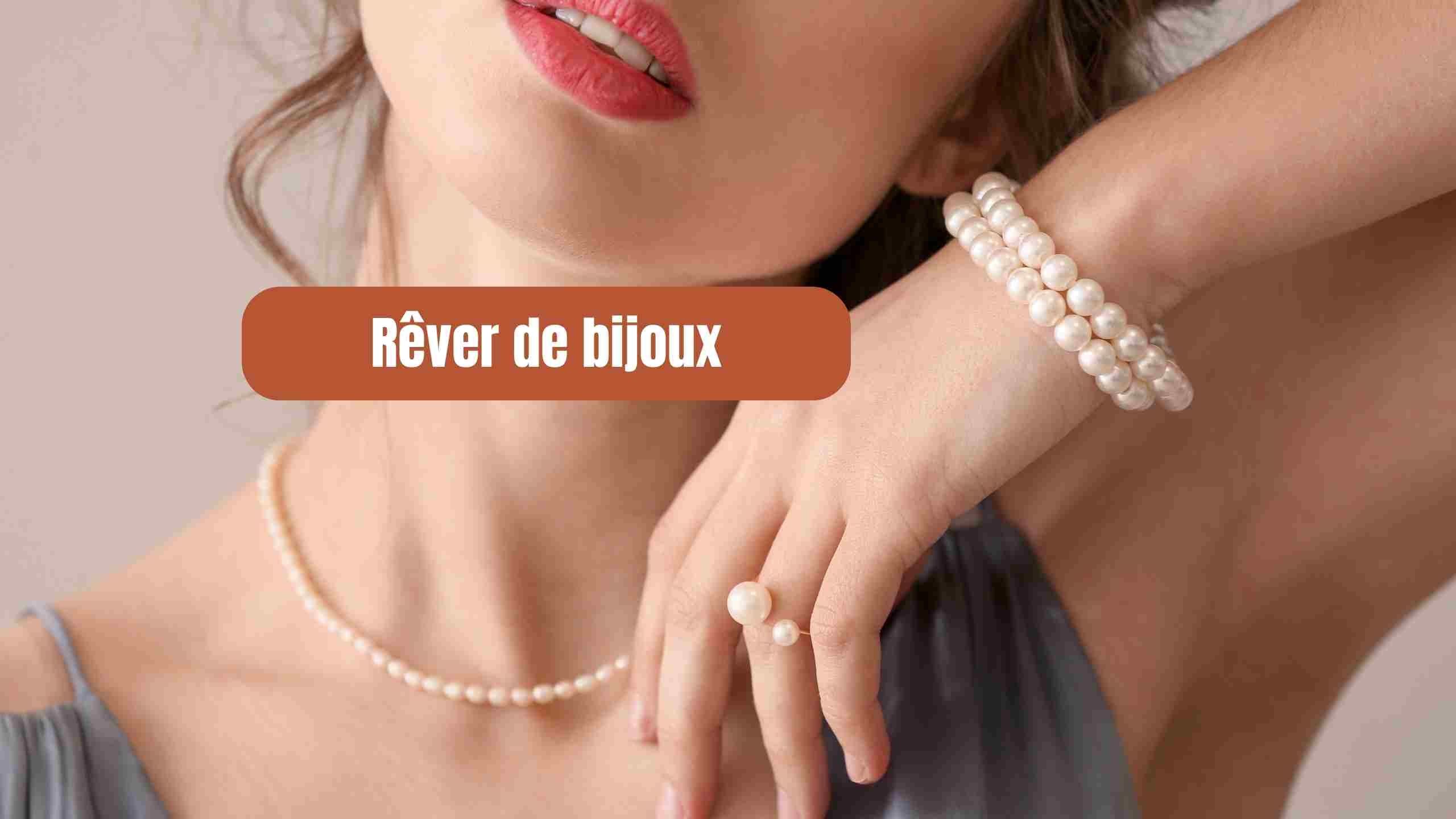 rever de bijoux