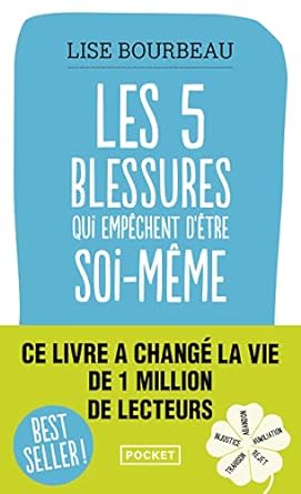 les 5 blessures qui empêchent d être soi même pdf