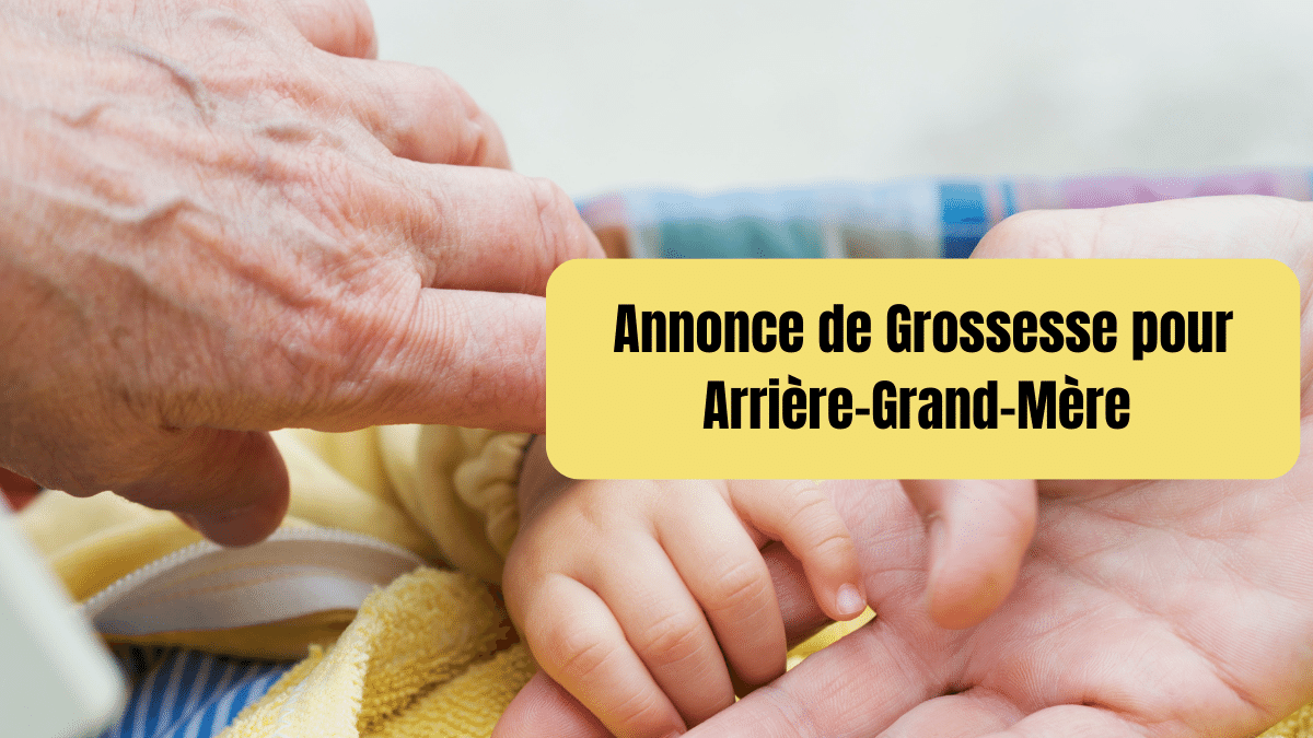 Annonce de Grossesse pour Arrière-Grand-Mère 