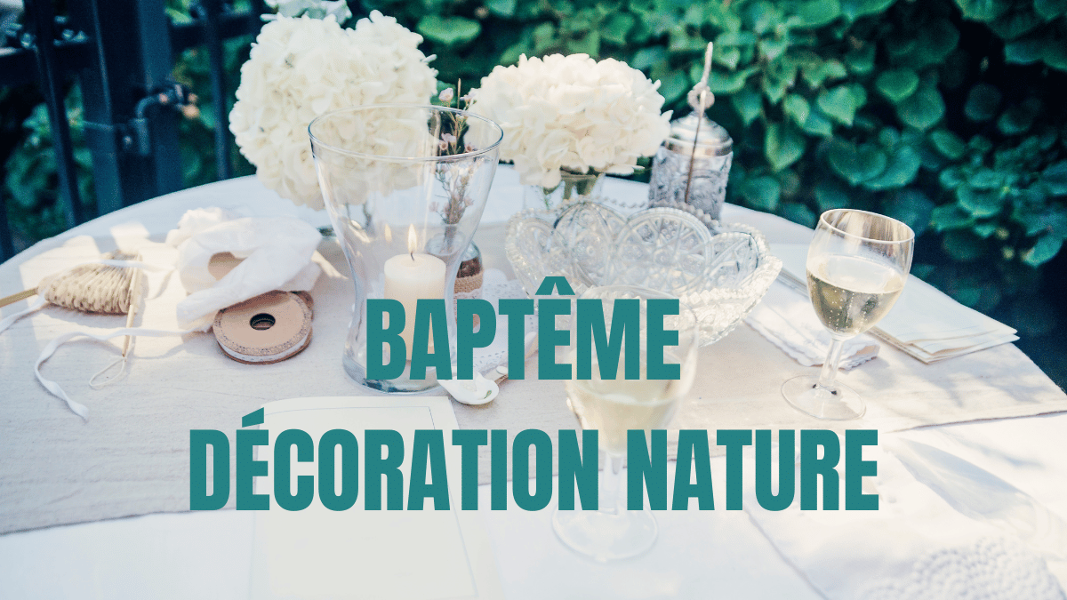 deco bapteme nature