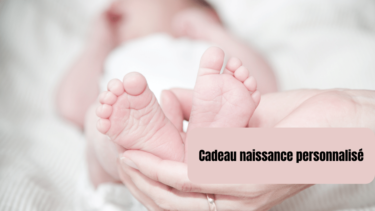 Cadeau naissance personnalisé