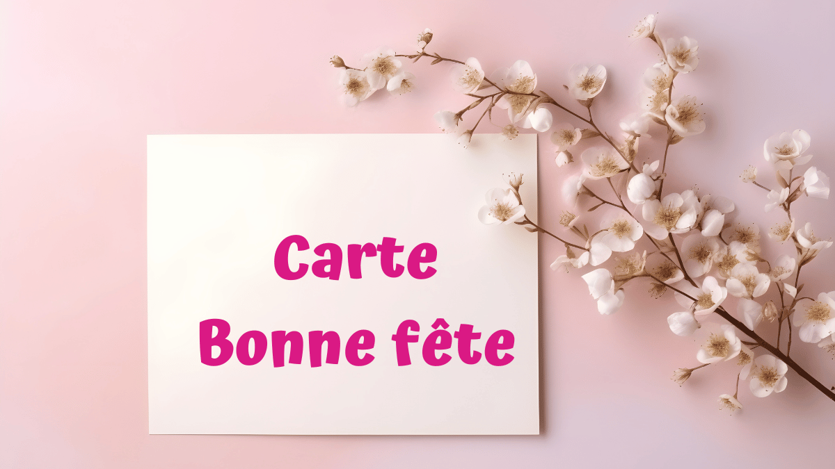 carte bonne fete