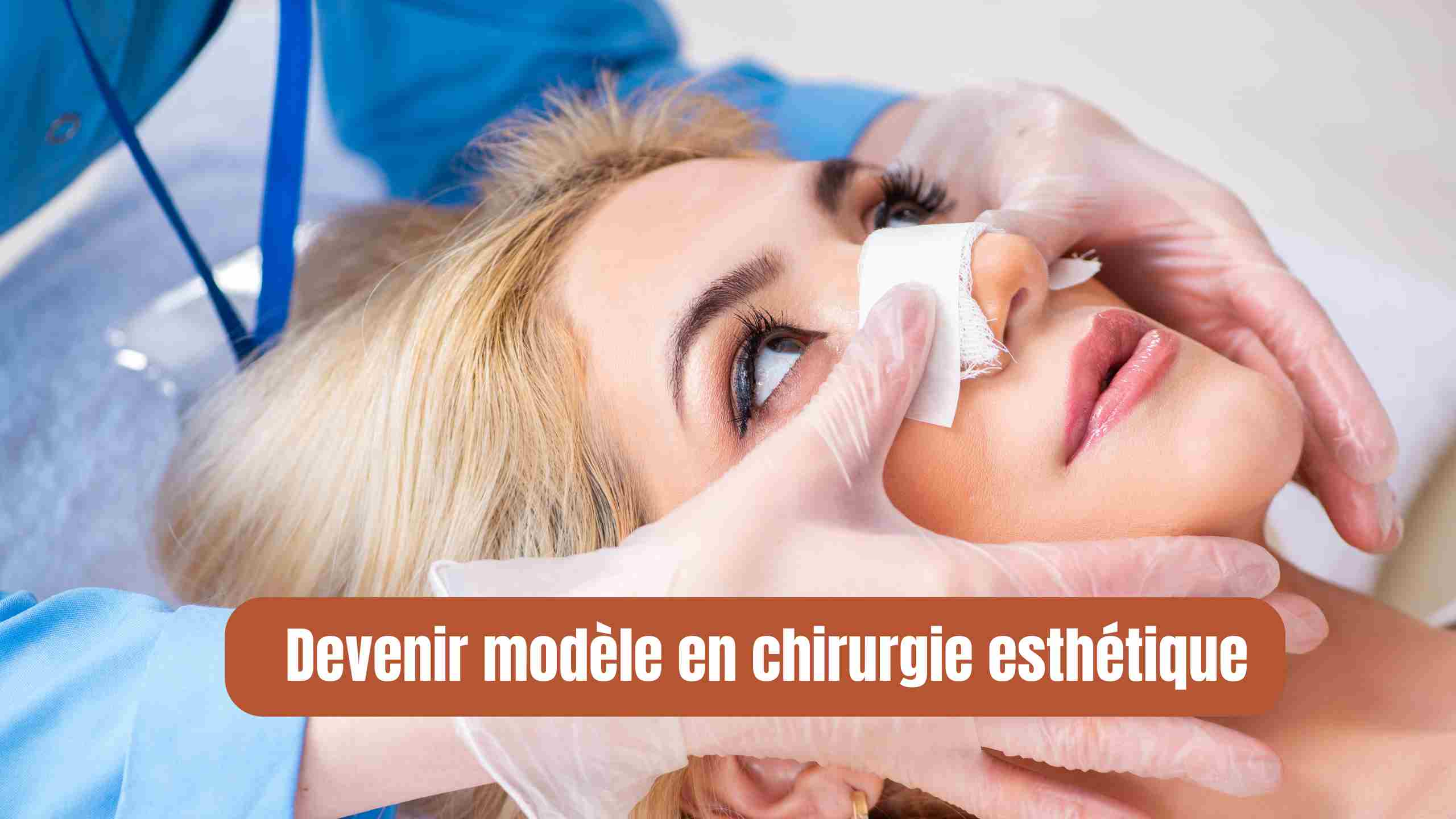 devenir modele pour la chirurgie esthétique