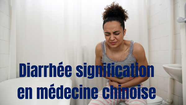 diarrhee signification medecine chinoise