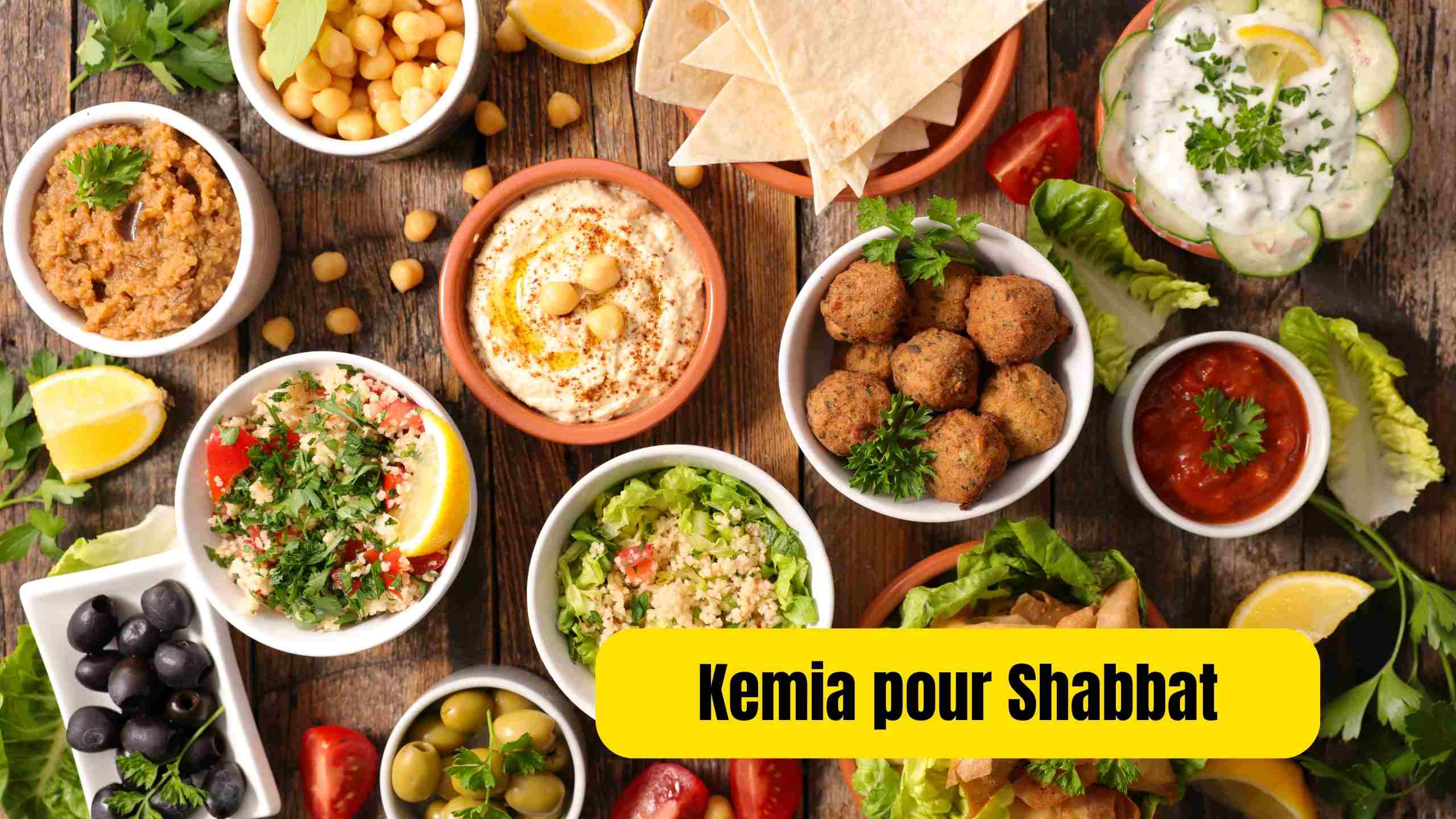 kemia pour shabbat