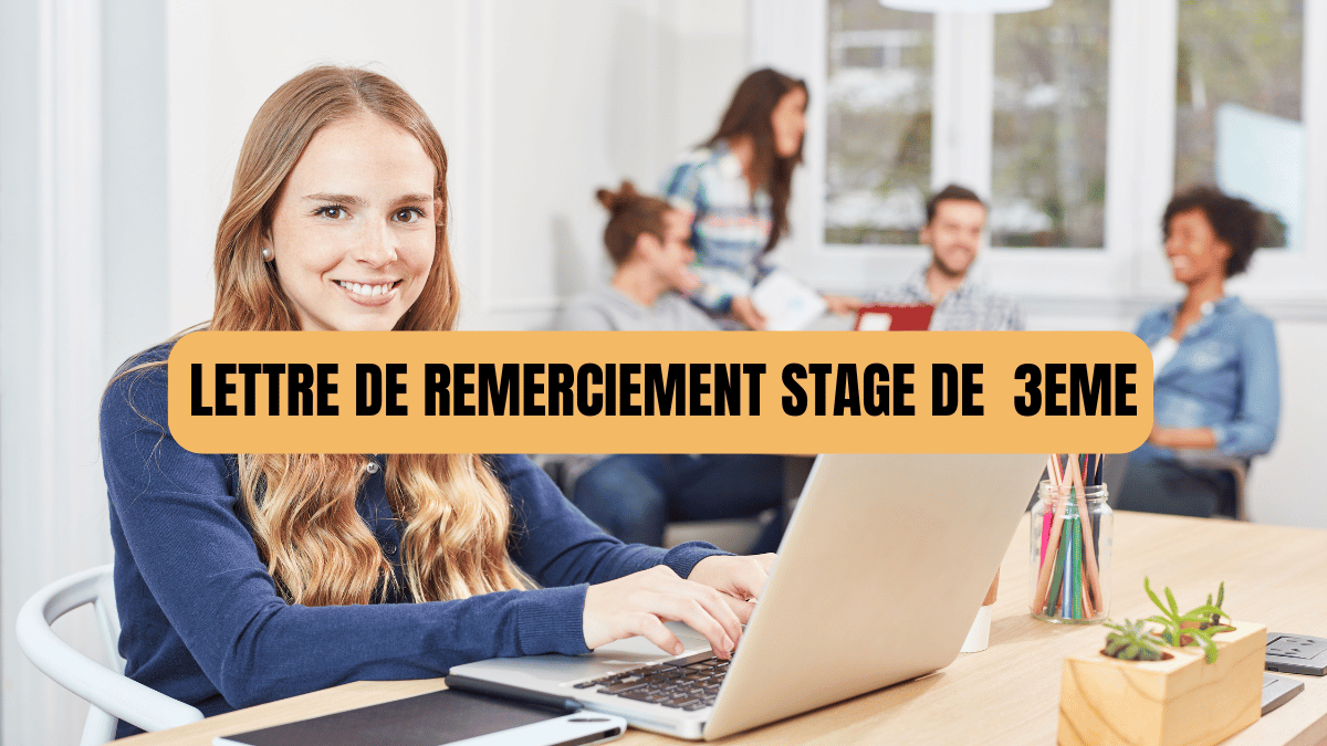 lettre de remerciement stage de 3eme