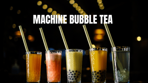 machine bubble tea