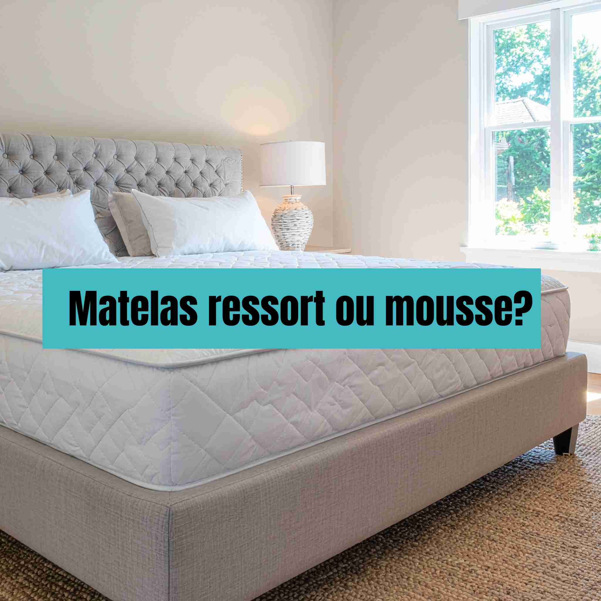 Matelas ressort ou mousse: lequel choisir pour bien dormir ?