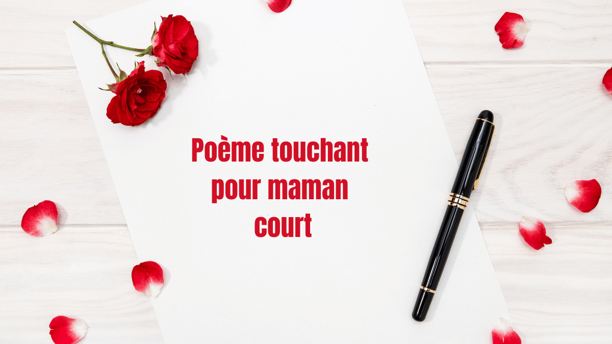 poème touchant pour maman court