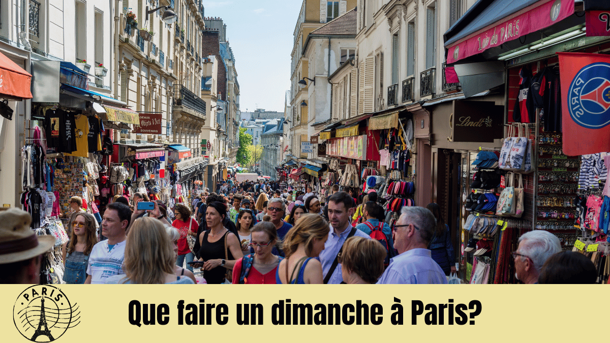 Que faire un dimanche à Paris?