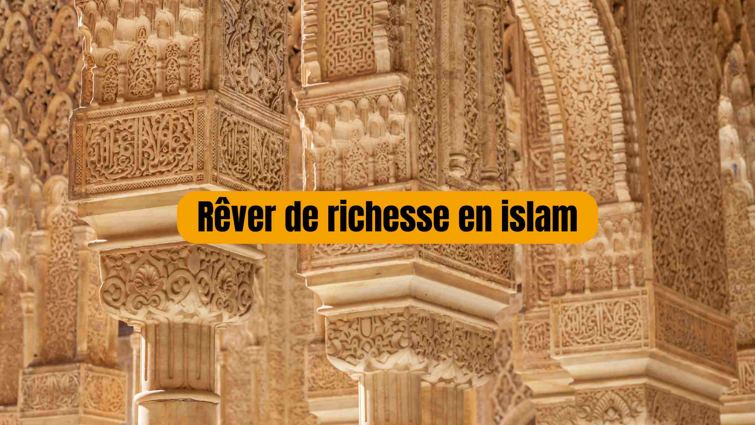 rêver de richesse en islam