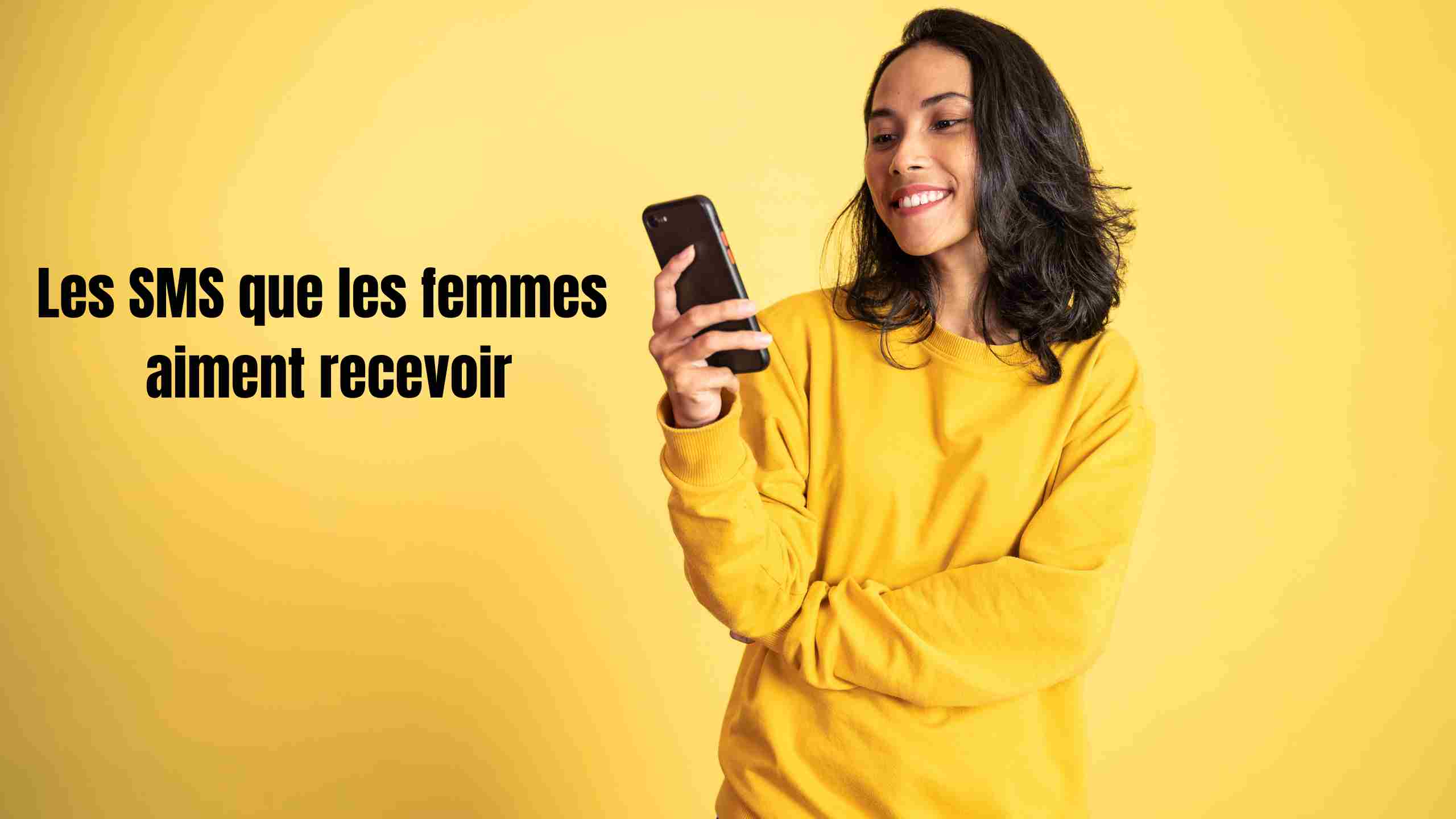 10 sms que les femmes aiment recevoir
