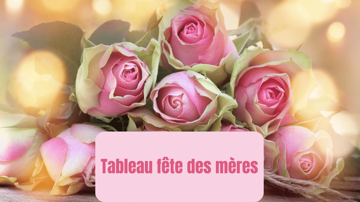 tableau fete des meres