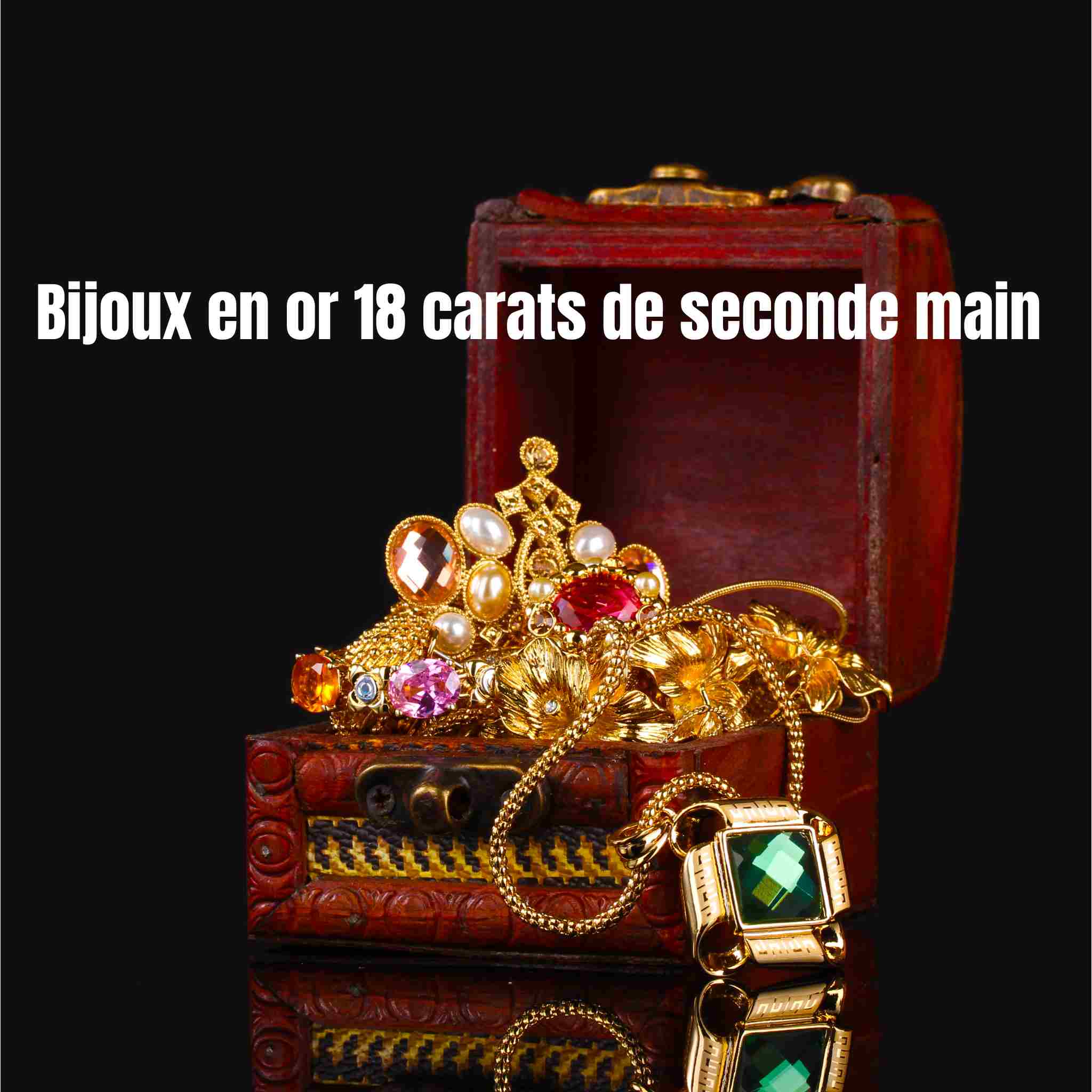 Bijoux en or 18 carats de seconde main : valeur, investissement et conseils d’achat