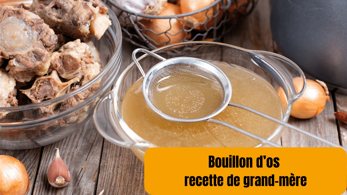 bouillon d'os recette de grand-mere