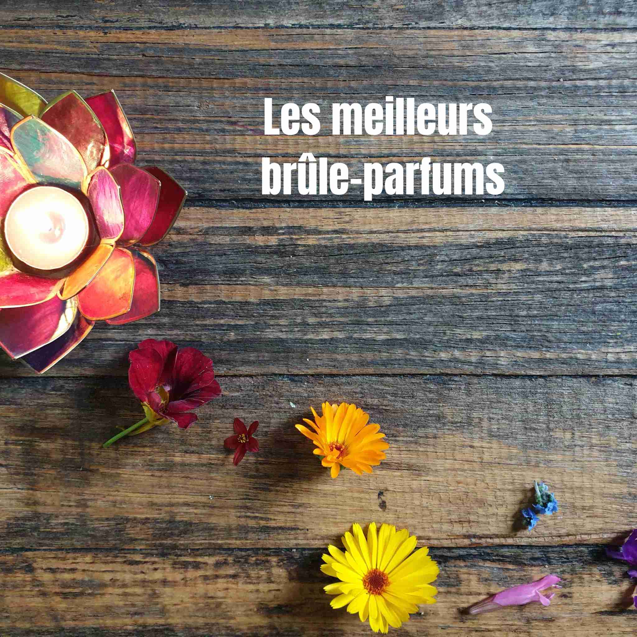 Brûle-parfum : usage, sécurité, huiles essentielles, brûlures – Guide complet