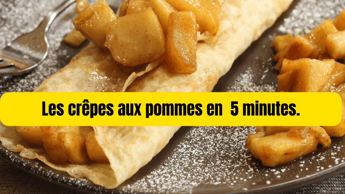 Crêpes aux pommes en 5 minutes: La recette express à ne pas manquer !