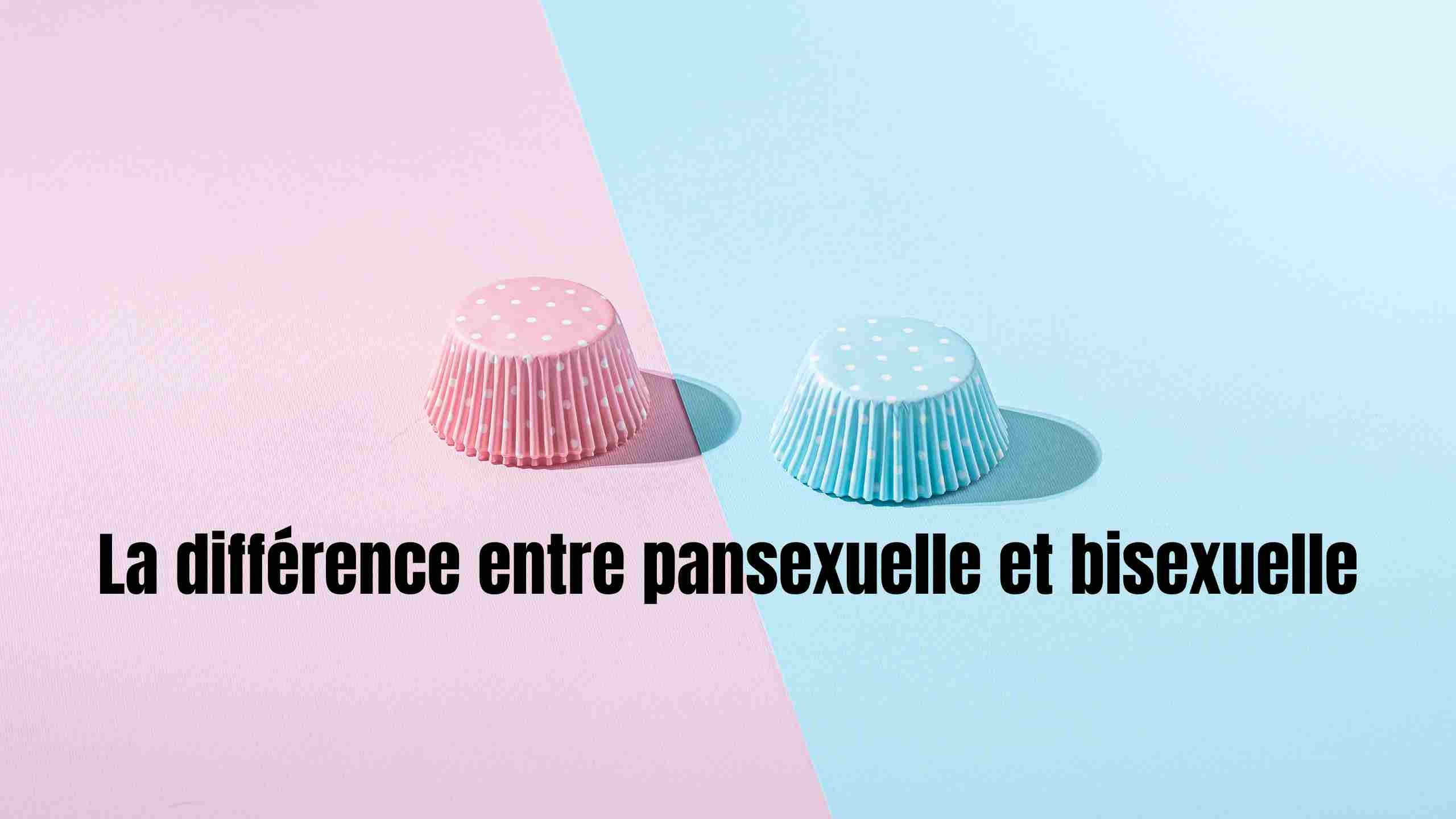 La différence entre pansexuelle et bisexuelle