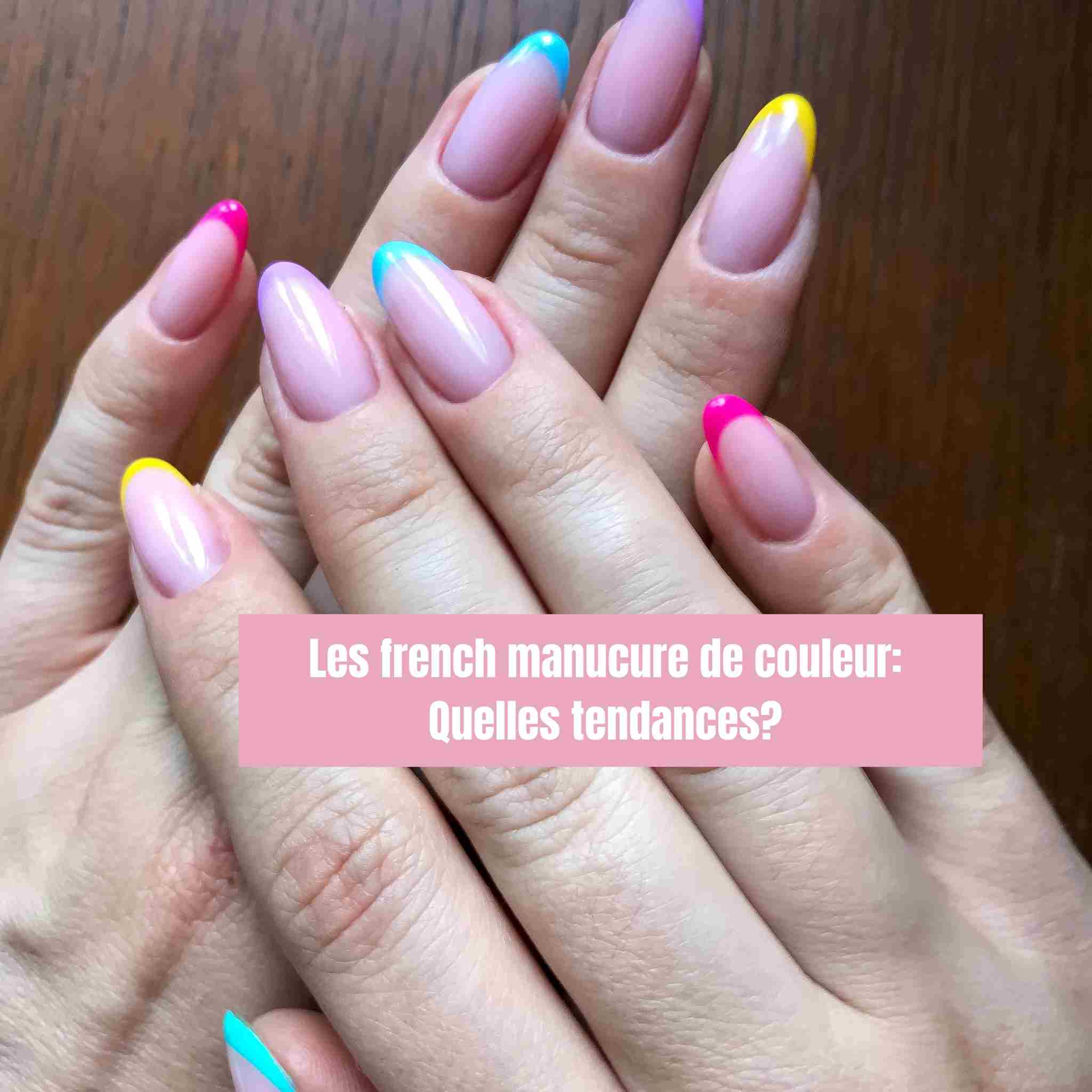 French manucure 2025 : couleurs et tendances