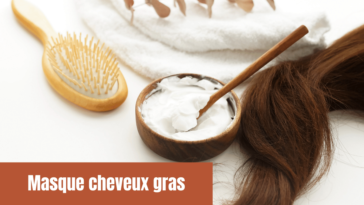 masque cheveux gras