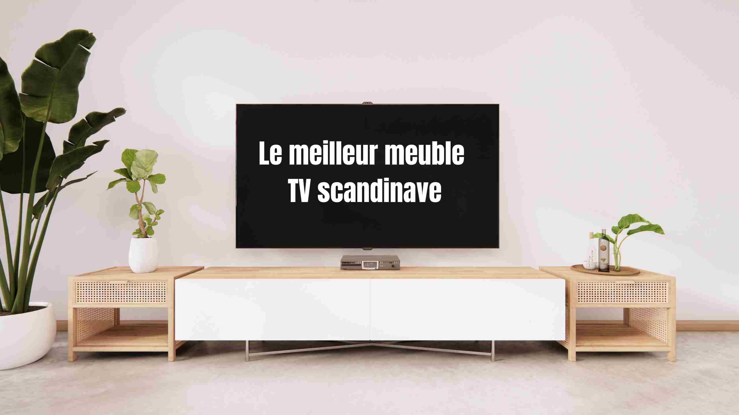 Le meuble TV scandinave : l'allié style et confort du salon