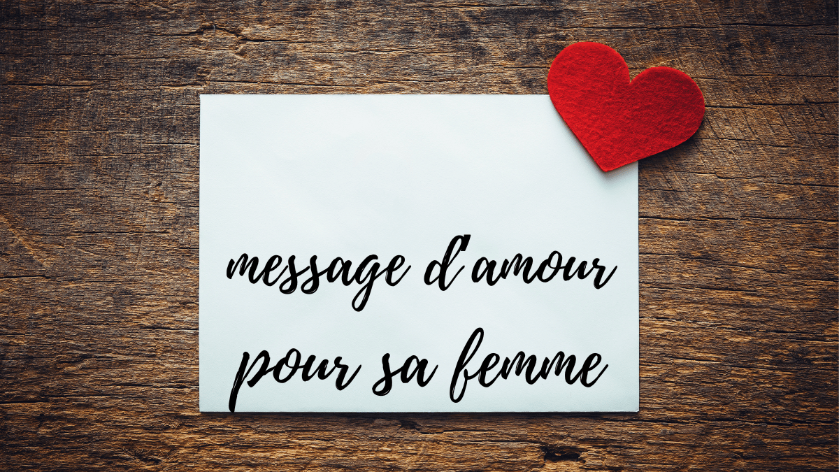 message d amour pour sa femme