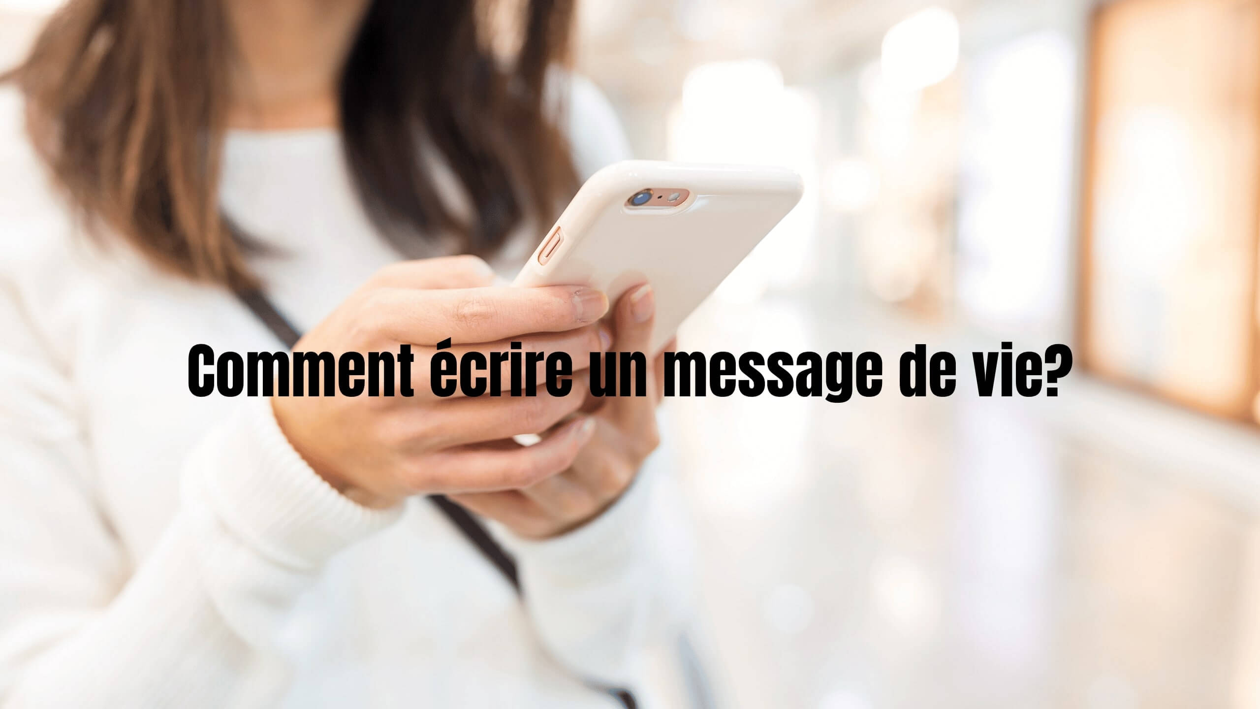 message de vie