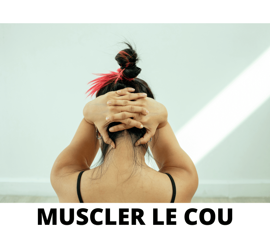 muscler le cou