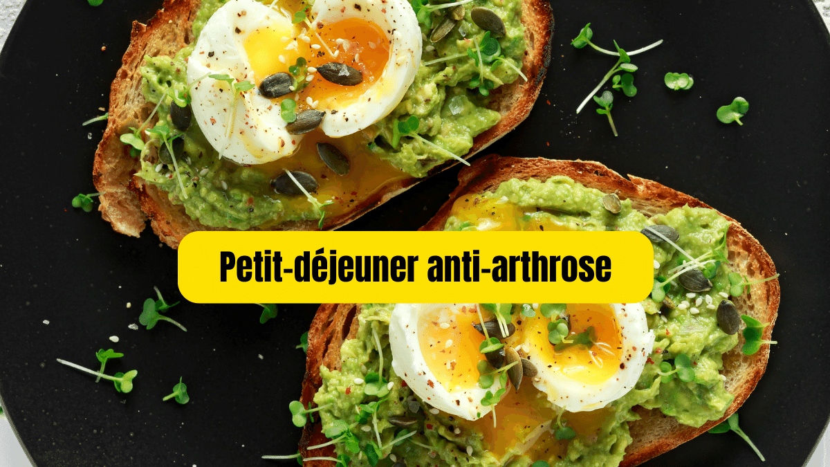 petit dejeuner anti arthrose