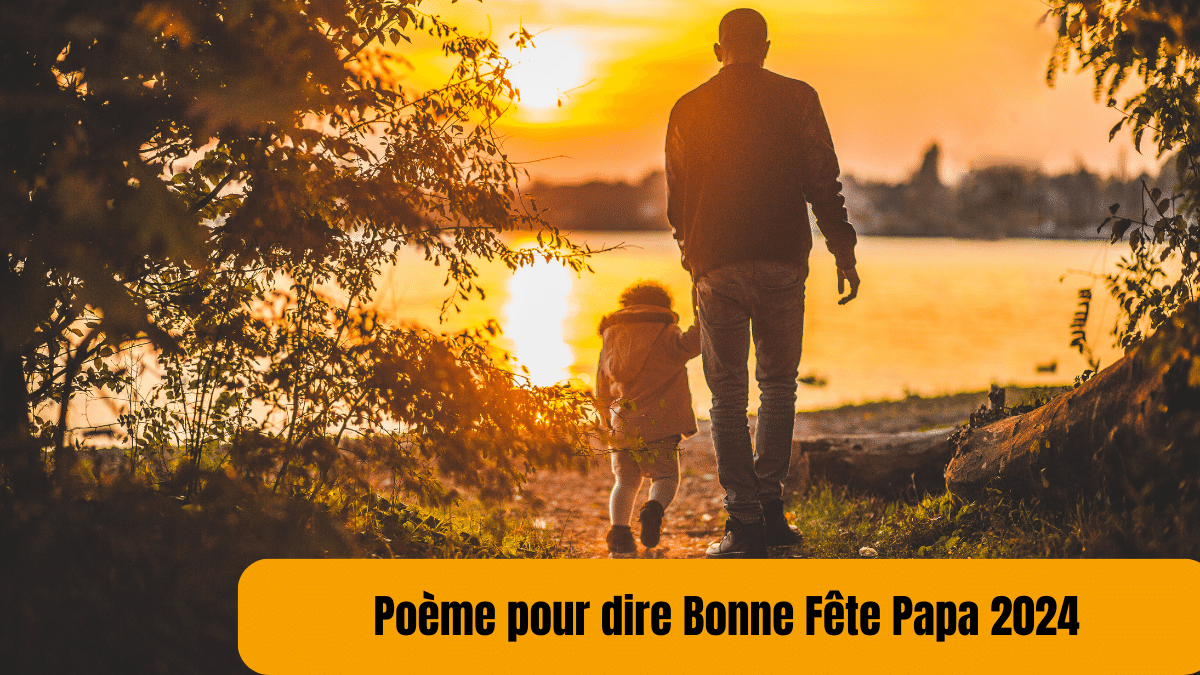 poeme pour dire bonne fete papa 2024