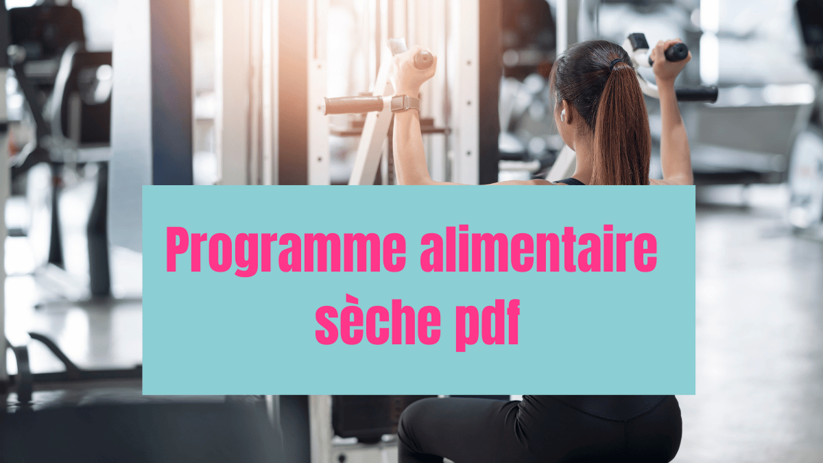 programme alimentaire seche pdf