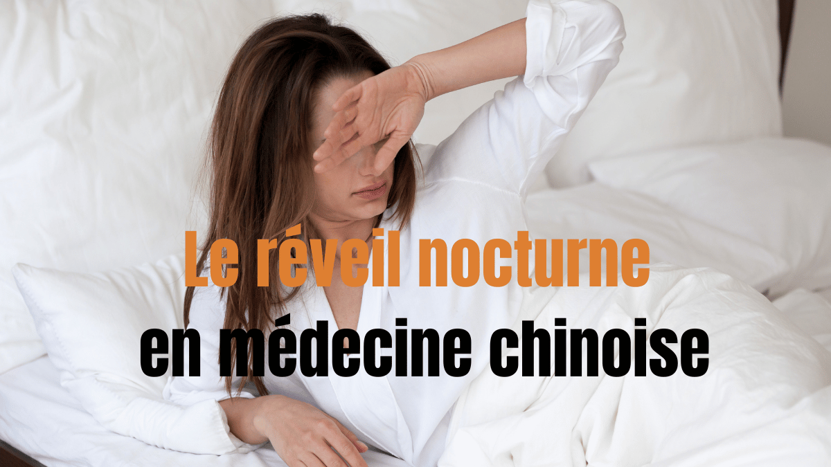 medecine chinoise reveil nocturne